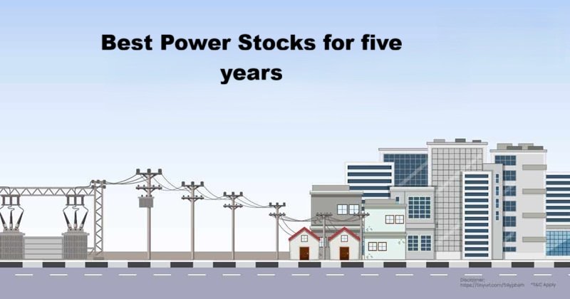 Best Power Stocks for five years