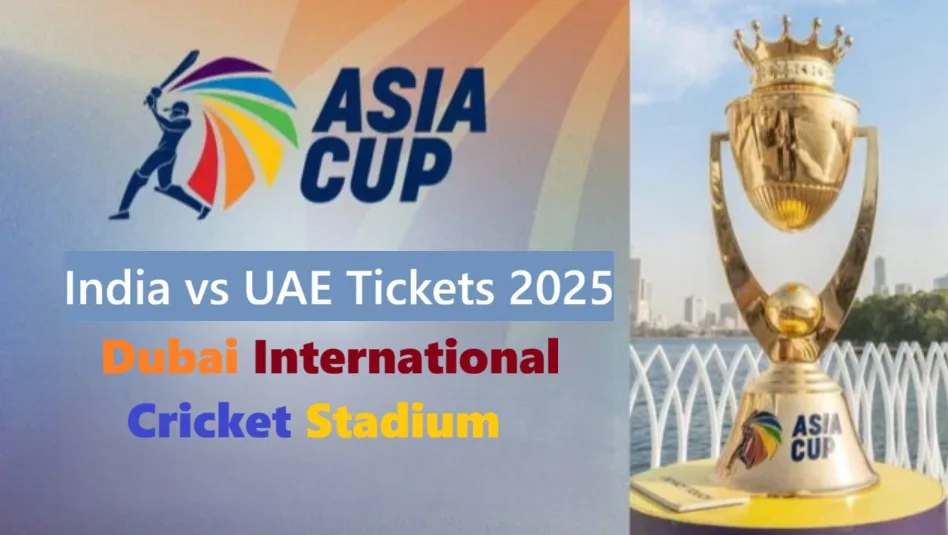 India vs UAE Tickets